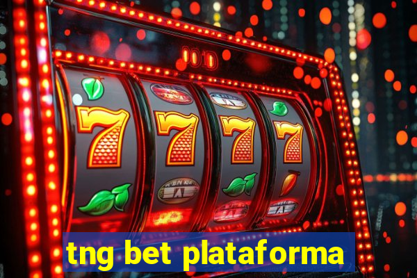 tng bet plataforma